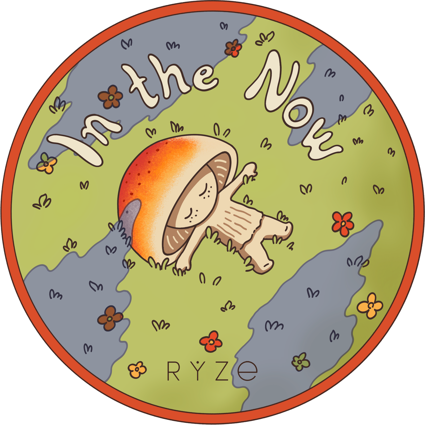 RYZE sticker: mushroom character resting in a meadow with In the Now text